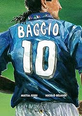 Roberto Baggio. Credere nell'impossibile usato  Spedito ovunque in Italia 