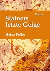 Stainers letzte geige gebraucht kaufen  Wird an jeden Ort in Deutschland