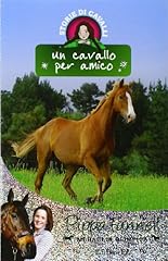 Cavallo per amico. usato  Spedito ovunque in Italia 
