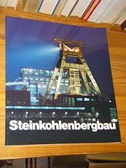 Steinkohlenbergbau bundesrepub gebraucht kaufen  Wird an jeden Ort in Deutschland