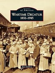 Wartime decatur 1832 for sale  Delivered anywhere in USA 