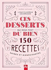 Desserts 150 recettes d'occasion  Livré partout en France