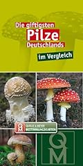 Giftigsten pilze deutschlands gebraucht kaufen  Wird an jeden Ort in Deutschland