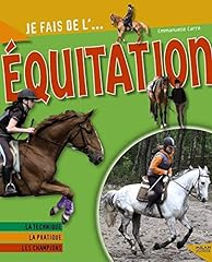 équitation technique pratique d'occasion  Livré partout en Belgiqu