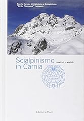 Scialpinismo carnia. itinerari d'occasion  Livré partout en Belgiqu