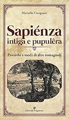 Sapiénza intiga pupulêra. usato  Spedito ovunque in Italia 