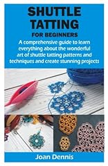 Shuttle tatting beginners for sale  Delivered anywhere in UK