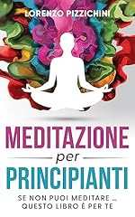 Meditazione per principianti usato  Spedito ovunque in Italia 