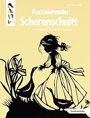 Faszinierender scherenschnitt  gebraucht kaufen  Wird an jeden Ort in Deutschland
