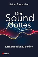 Sound gottes kirchenmusik gebraucht kaufen  Wird an jeden Ort in Deutschland