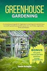 Greenhouse gardening comprehen for sale  Delivered anywhere in USA 
