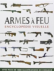 Armes feu encyclopédie d'occasion  Livré partout en France