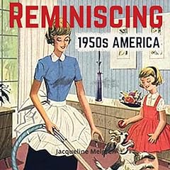 Reminiscing 1950s america for sale  Delivered anywhere in USA 