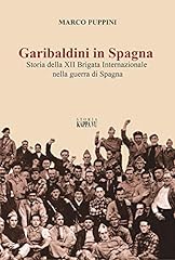 Garibaldini spagna. storia usato  Spedito ovunque in Italia 