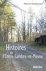 Histoires sambre meuse d'occasion  Livré partout en France