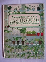 Zimmerpflanzen handbuch gebraucht kaufen  Wird an jeden Ort in Deutschland