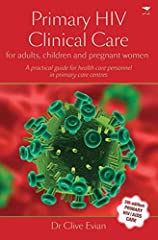 [(Primary HIV Clinical Care : For Adults, Children and Pregnant Women)] [By (author) Clive Evian] published on (January, 2013) for sale  Delivered anywhere in Canada