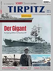 Tirpitz schiff classic gebraucht kaufen  Wird an jeden Ort in Deutschland
