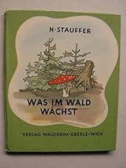 Wald wächst gebraucht kaufen  Wird an jeden Ort in Deutschland