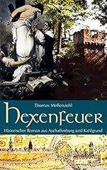 Hexenfeuer historischer roman gebraucht kaufen  Wird an jeden Ort in Deutschland