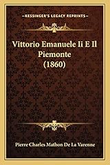 Vittorio emanuele piemonte usato  Spedito ovunque in Italia 