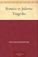 Roméo juliette tragédie d'occasion  Livré partout en France
