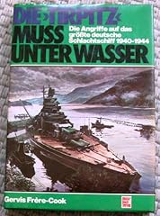 Tirpitz wasser angriffe gebraucht kaufen  Wird an jeden Ort in Deutschland