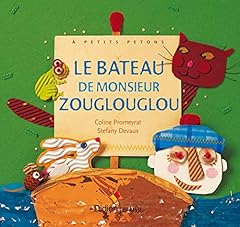 Bateau monsieur zouglouglou d'occasion  Livré partout en Belgiqu