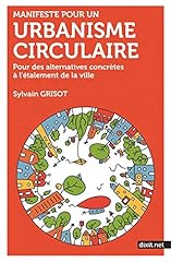 Manifeste urbanisme circulaire d'occasion  Livré partout en France