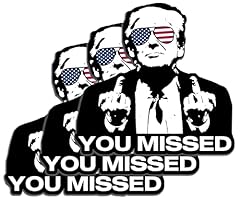 Trump missed sticker for sale  Delivered anywhere in USA 