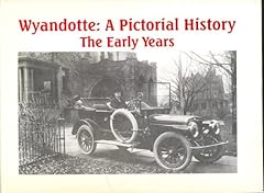 Wyandotte pictorial history for sale  Delivered anywhere in UK