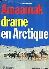 Amaamak drame arctique d'occasion  Livré partout en France