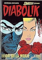 Diabolik swiss fiori usato  Spedito ovunque in Italia 