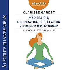Méditation respiration relaxa d'occasion  Livré partout en France