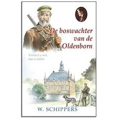 Boswachter van oldenborn d'occasion  Livré partout en Belgiqu