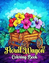 Floral wagon coloring for sale  Delivered anywhere in USA 