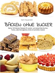 Backen hne zucker gebraucht kaufen  Wird an jeden Ort in Deutschland