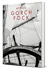 Mythos gorch fock gebraucht kaufen  Wird an jeden Ort in Deutschland