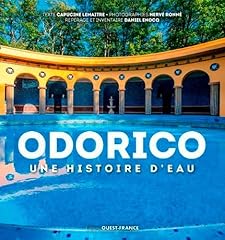 Odorico histoire eau d'occasion  Livré partout en France