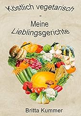 Köstlich vegetarisch liebling gebraucht kaufen  Wird an jeden Ort in Deutschland