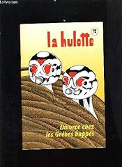 Hulotte divorce greves d'occasion  Livré partout en France