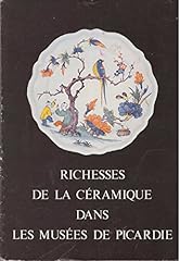 Richesse ceramique musees d'occasion  Livré partout en France