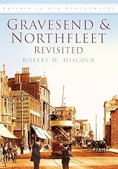 Gravesend northfleet revisited for sale  Delivered anywhere in UK