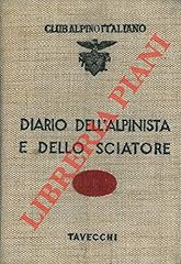 Diario dell alpinista usato  Spedito ovunque in Italia 