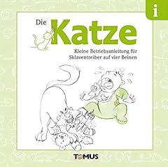 Katze kleine betriebsanleitung gebraucht kaufen  Wird an jeden Ort in Deutschland