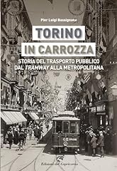 Torino carrozza. storia usato  Spedito ovunque in Italia 