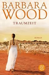 Traumzeit roman gebraucht kaufen  Wird an jeden Ort in Deutschland