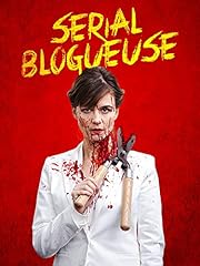 Serial blogueuse d'occasion  Livré partout en France