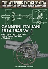 Cannoni italiani 1914 usato  Spedito ovunque in Italia 