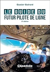 Guide futur pilote d'occasion  Livré partout en France